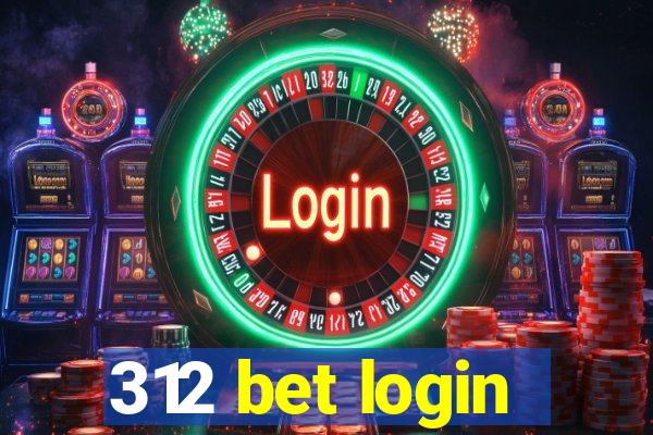 312 bet login